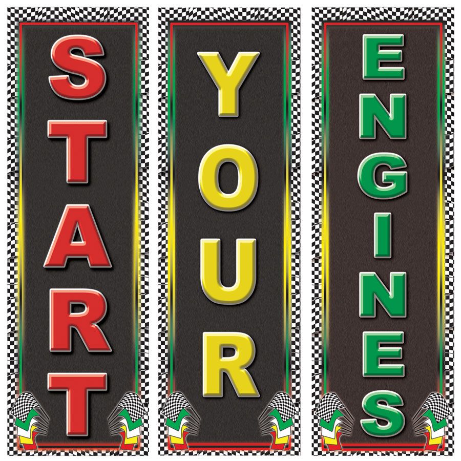 Start Your Engines Racing Signs