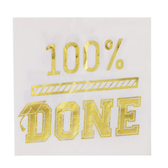 100% Done Grad Lunch Napkins